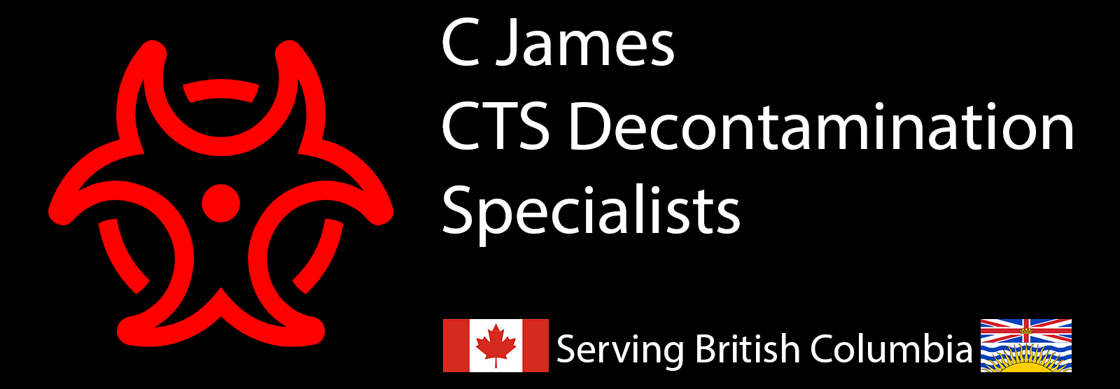C James CTS Decontamination Specialists | Serving British Columbia